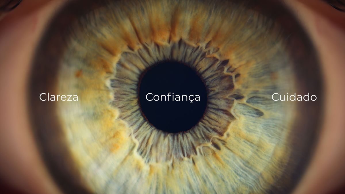 Valores da marca: Clareza, Confiança e Cuidado, sobre fotografia macro de uma íris humana
